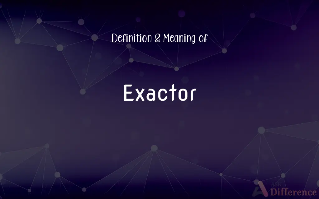 Exactor