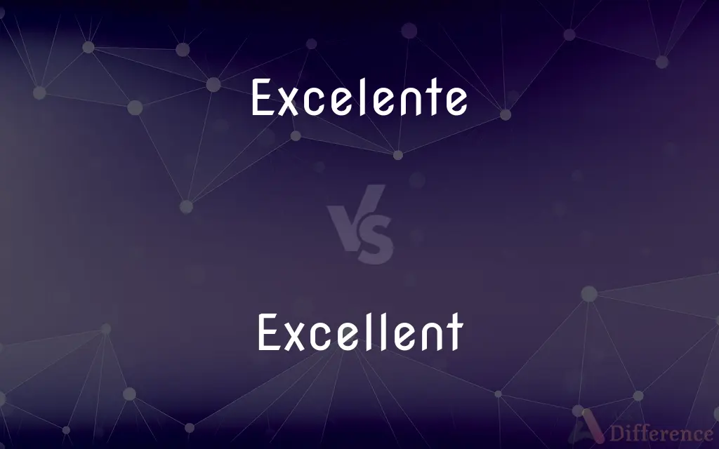 Excelente vs. Excellent — Which is Correct Spelling?