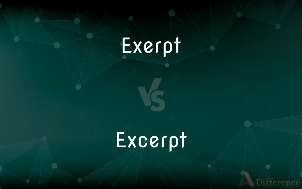 Exerpt vs. Excerpt — Which is Correct Spelling?