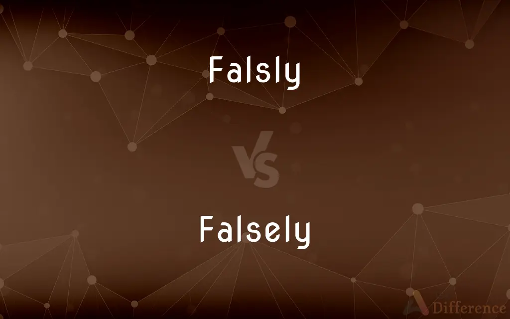 Falsly vs. Falsely — Which is Correct Spelling?