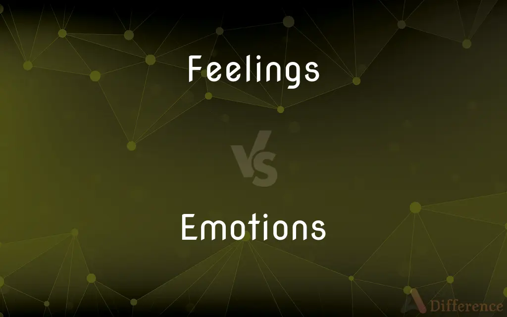 Feelings vs. Emotions — What's the Difference?