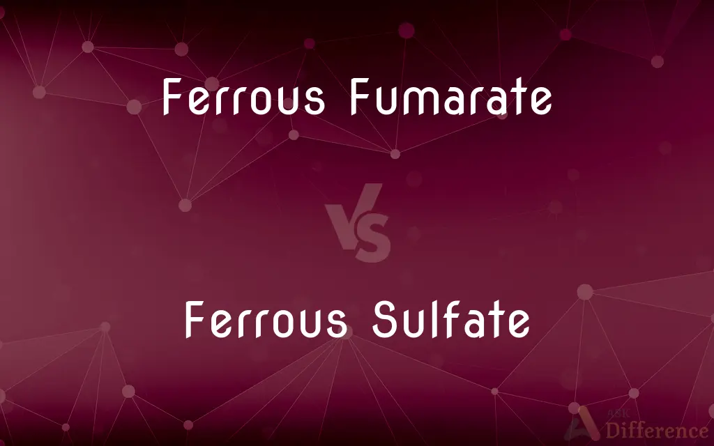 Ferrous Fumarate vs. Ferrous Sulfate — What's the Difference?