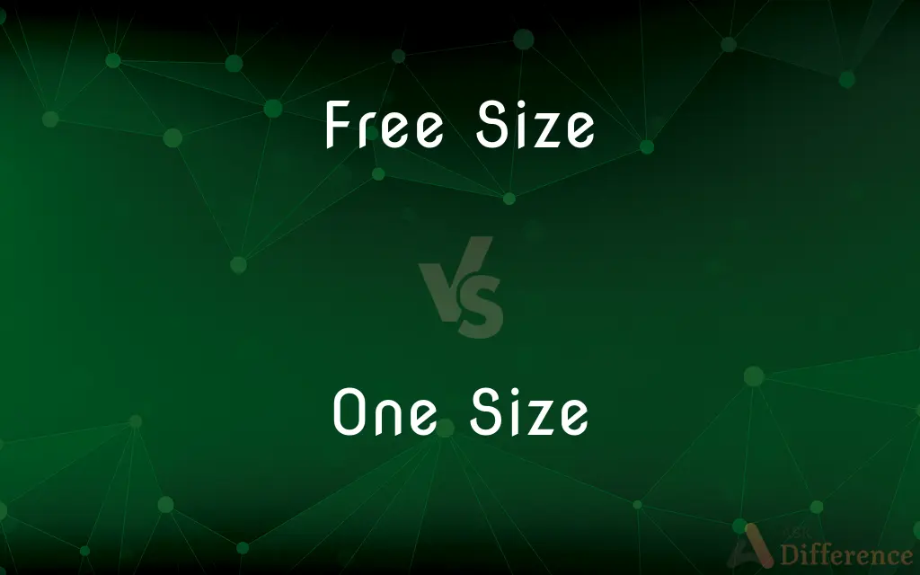 Free Size vs. One Size — What's the Difference?