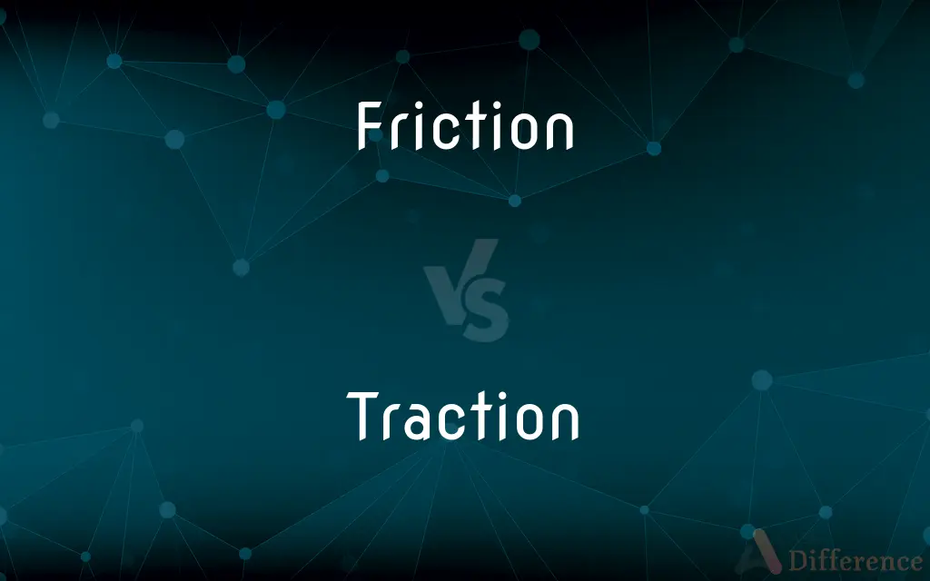 Friction vs. Traction — What's the Difference?