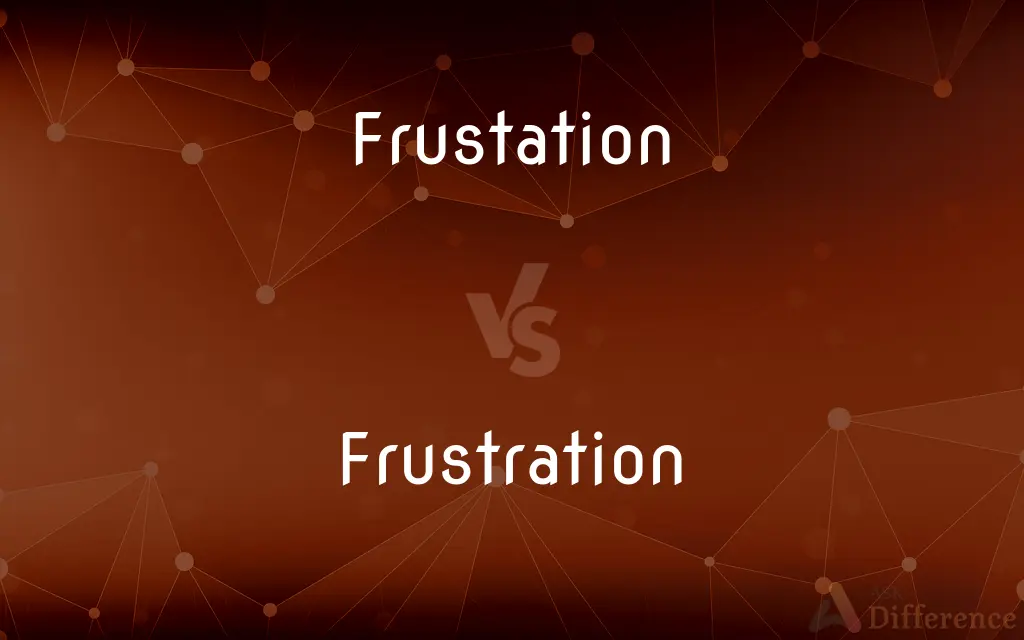 Frustation vs. Frustration — Which is Correct Spelling?