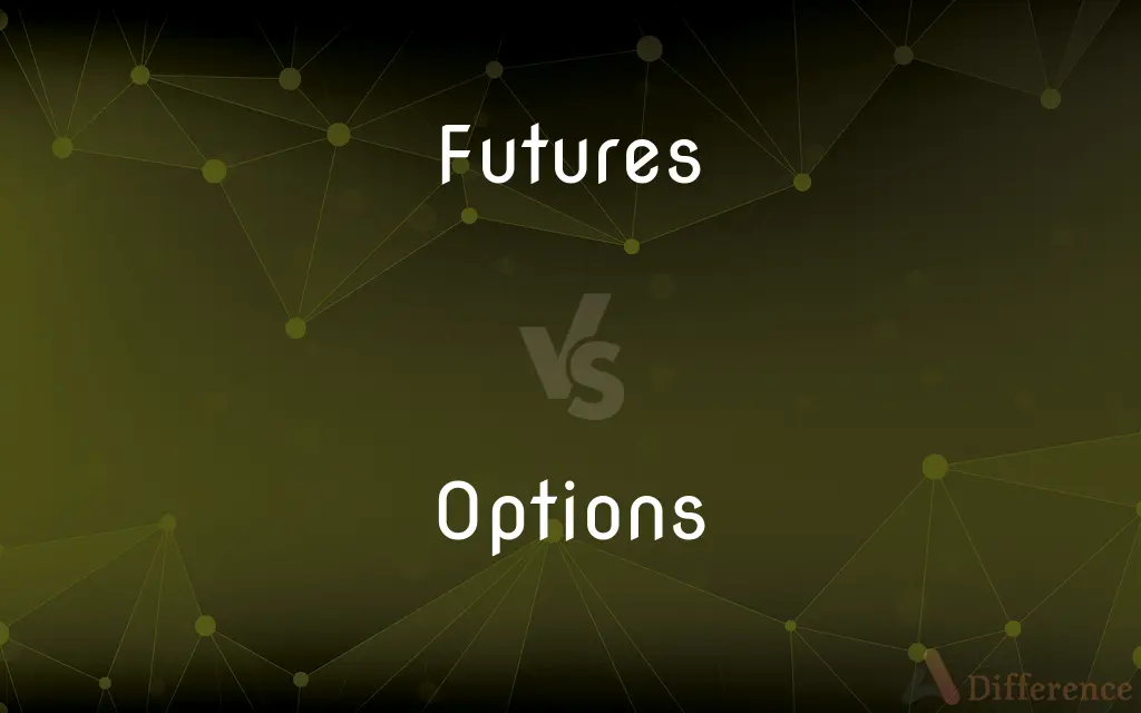 Futures vs. Options — What's the Difference?