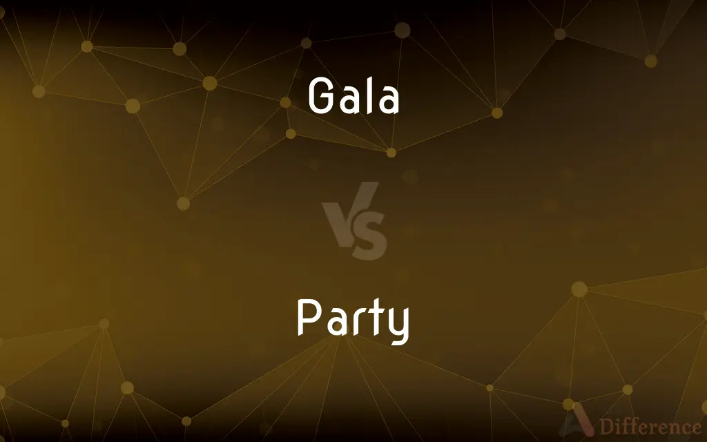 Gala vs. Party — What's the Difference?