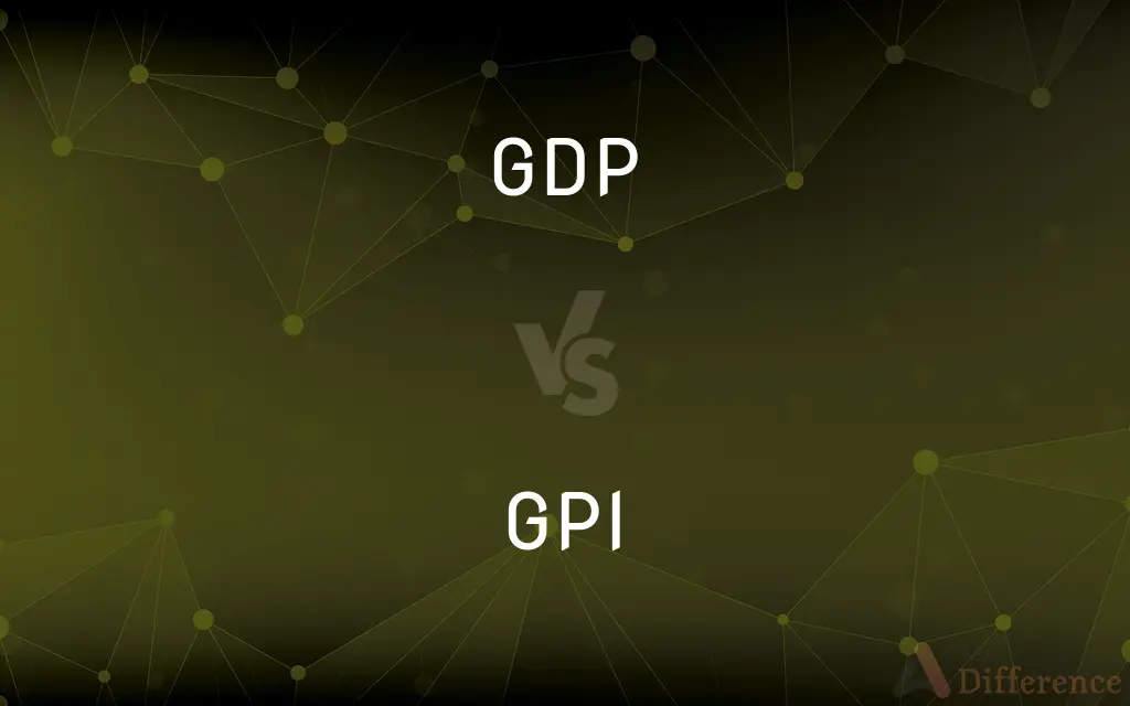 GDP vs. GPI — What's the Difference?