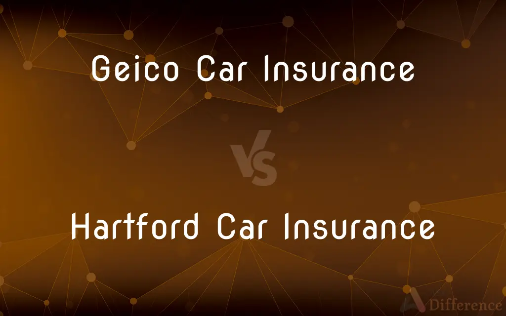 Geico Car Insurance vs. Hartford Car Insurance — What's the Difference?