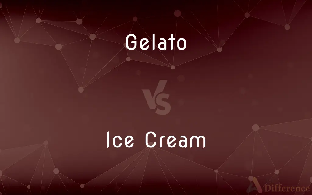 Gelato vs. Ice Cream — What's the Difference?