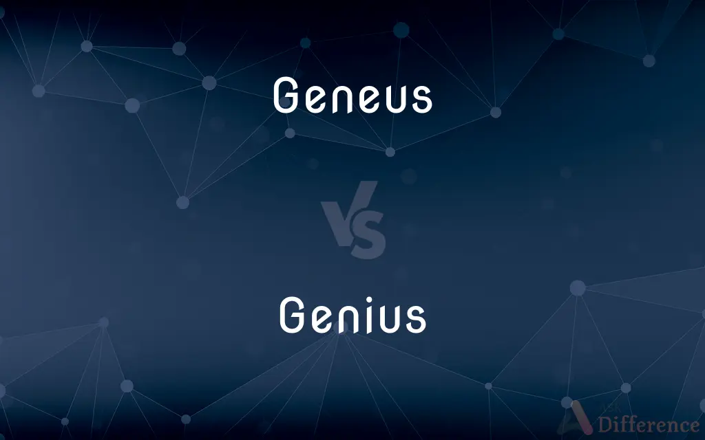 Geneus vs. Genius — Which is Correct Spelling?