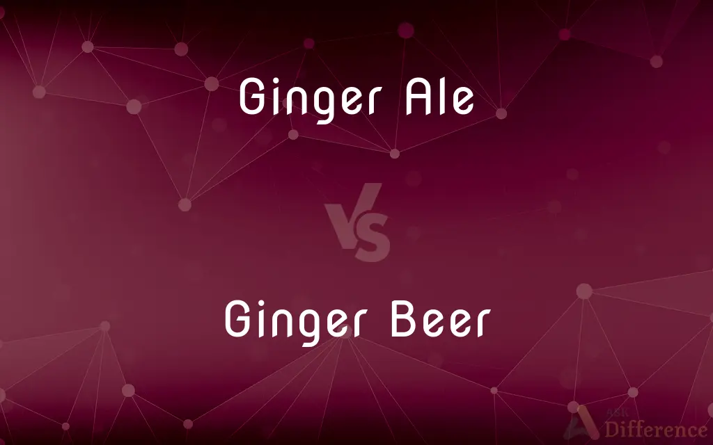Ginger Ale Vs Ginger Beer — What S The Difference