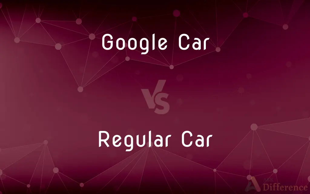 Google Car vs. Regular Car — What's the Difference?