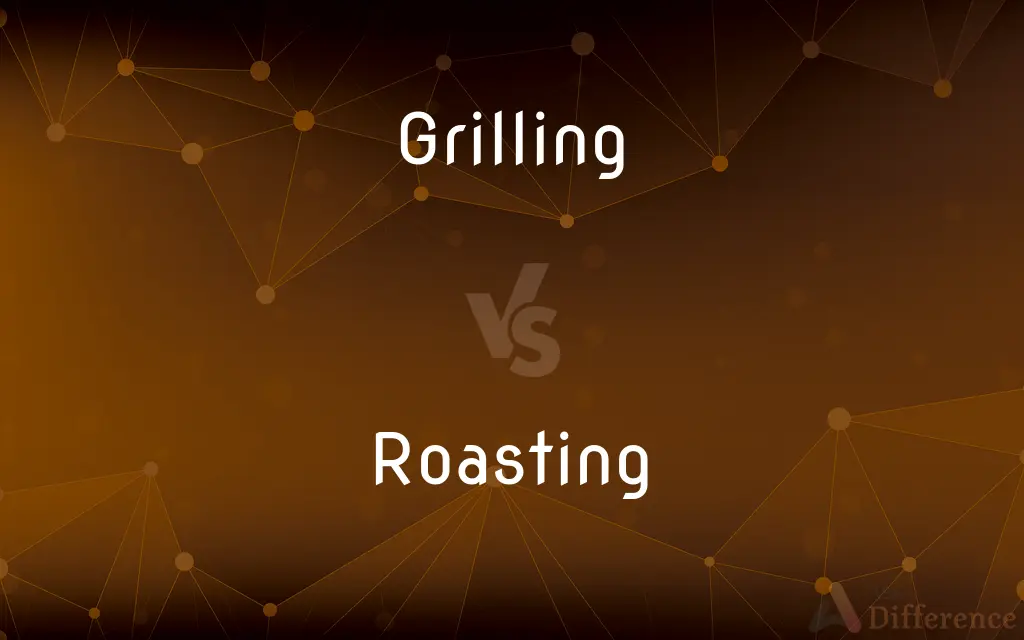 Grilling vs. Roasting — What's the Difference?