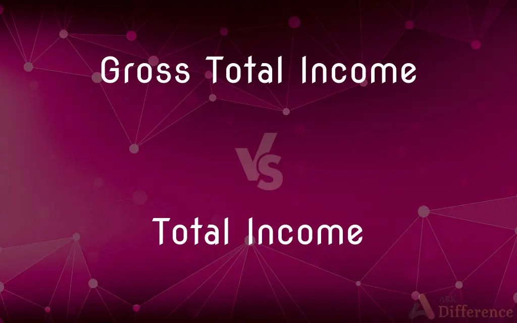 Gross Total Income Vs Total Income What s The Difference 