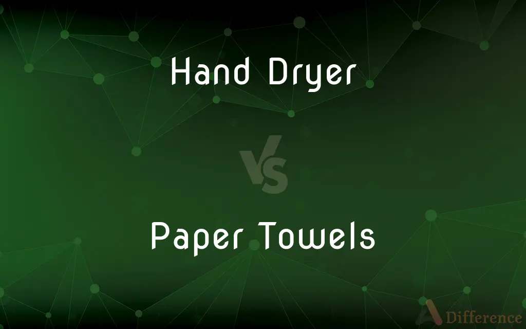 Hand Dryer vs. Paper Towels — What's the Difference?