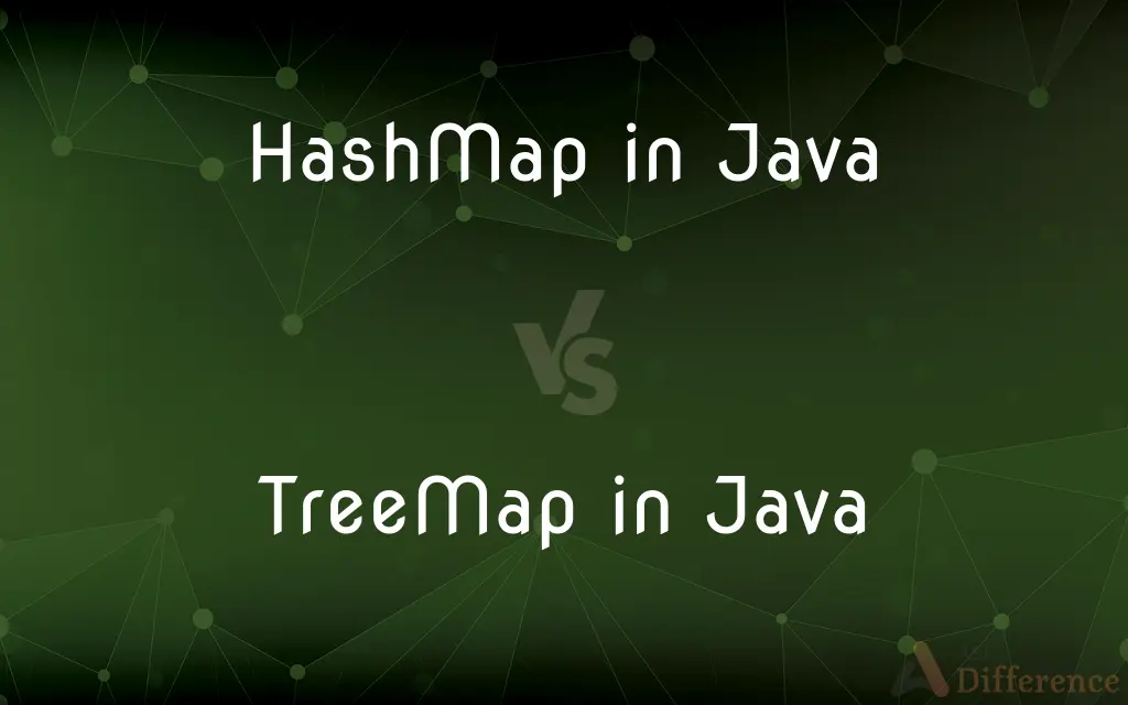 HashMap in Java vs. TreeMap in Java — What's the Difference?