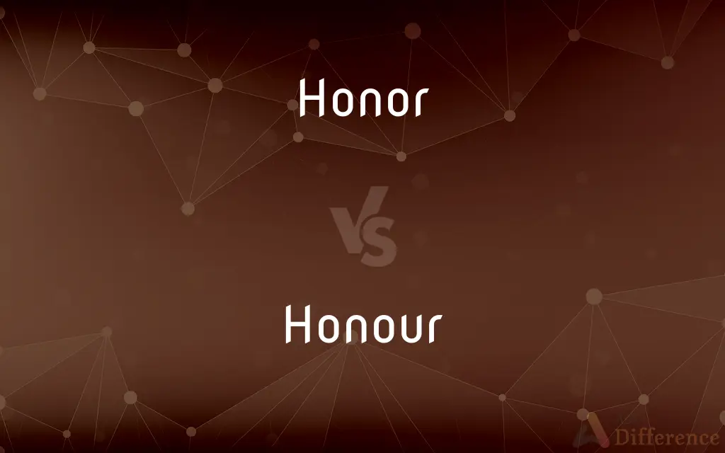 Honor Vs Honour What s The Difference 