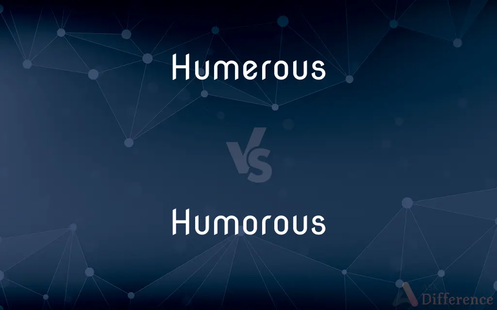 Humerous vs. Humorous — Which is Correct Spelling?