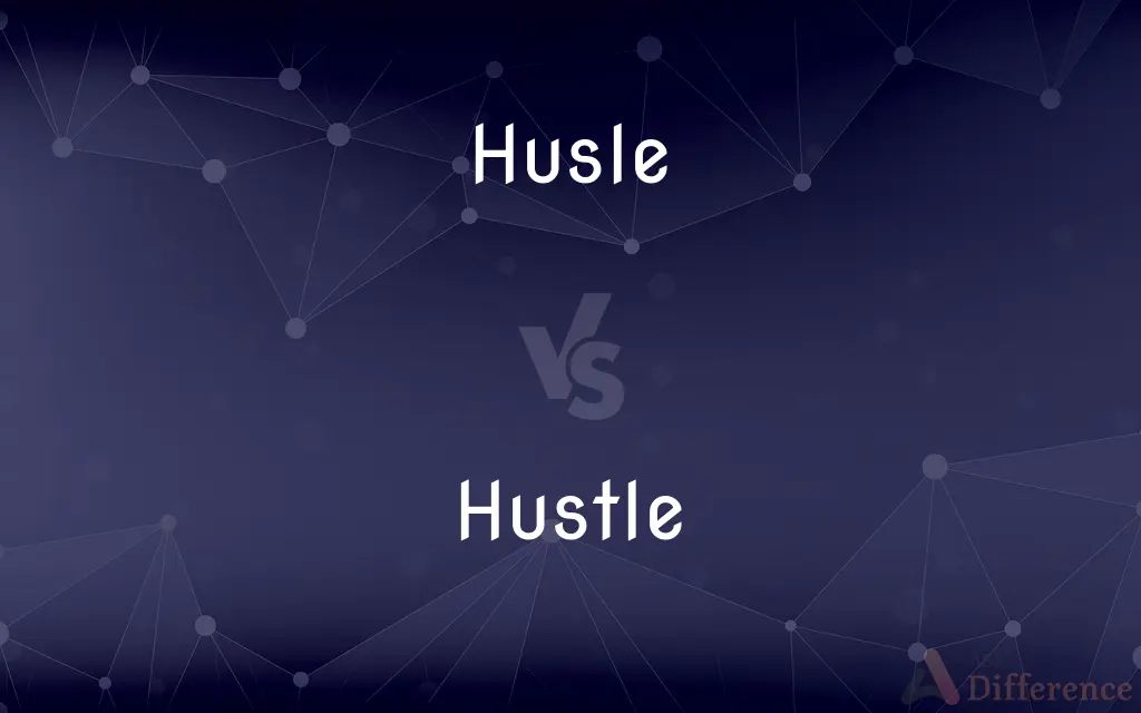 Husle vs. Hustle — Which is Correct Spelling?