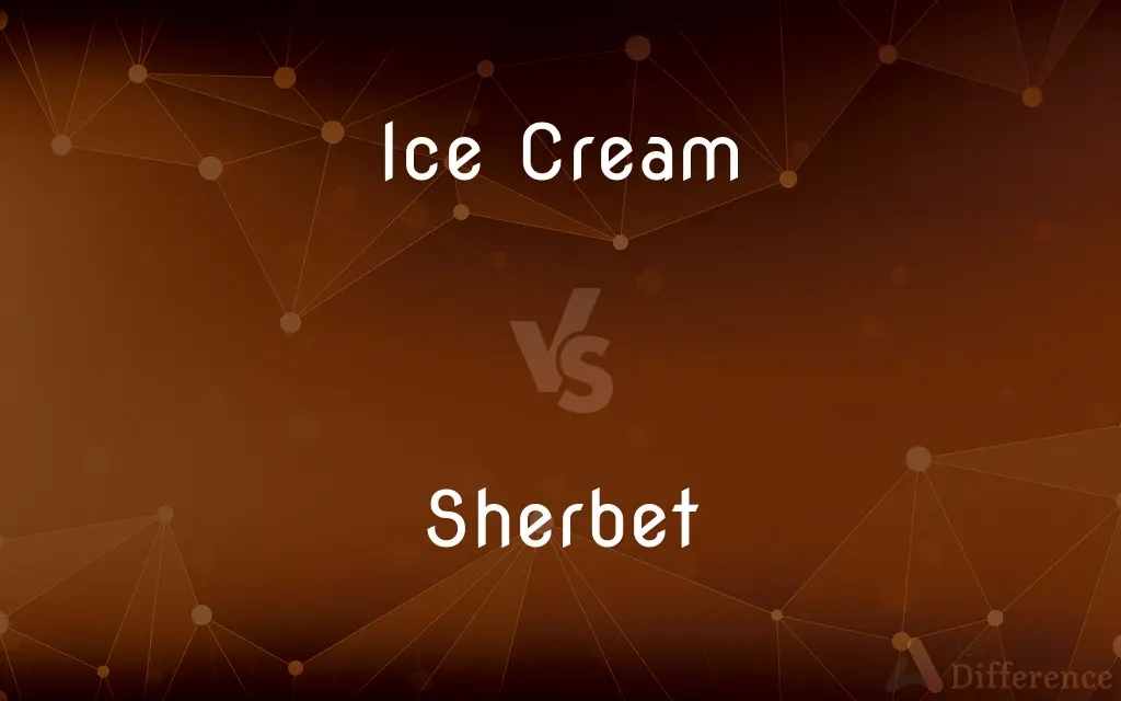 Ice Cream vs. Sherbet — What's the Difference?