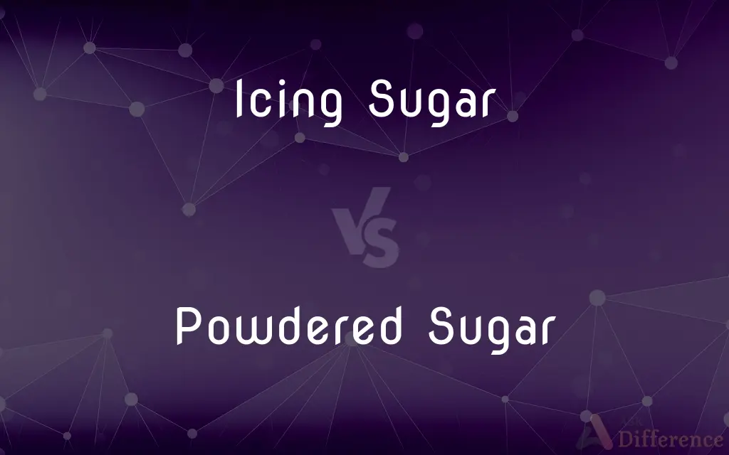 Icing Sugar vs. Powdered Sugar — What's the Difference?