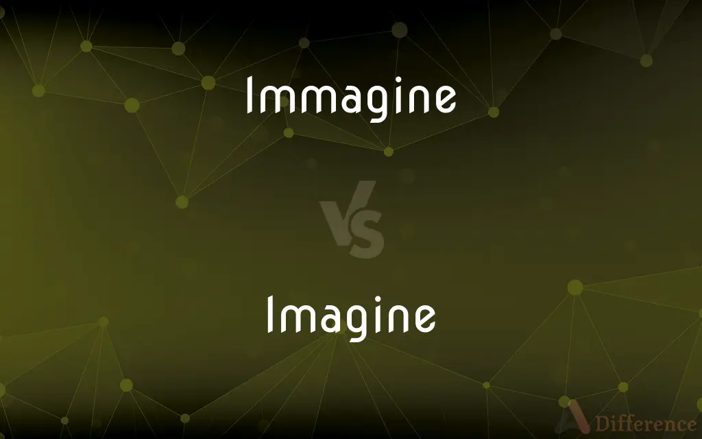 Immagine vs. Imagine — Which is Correct Spelling?