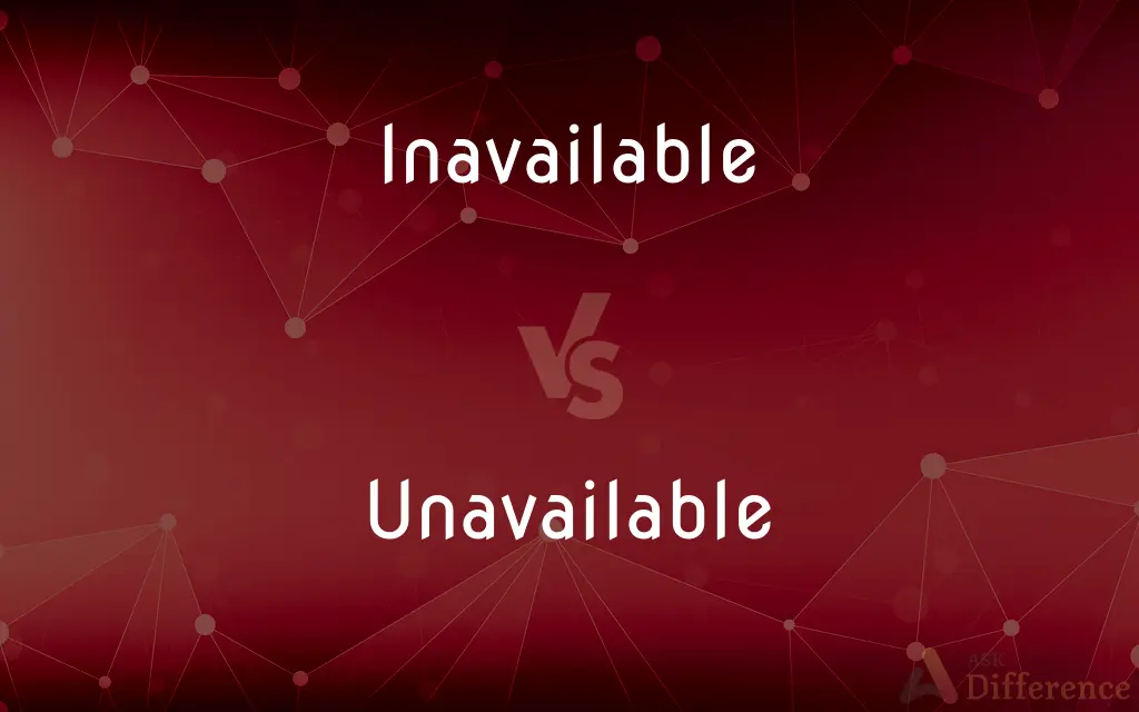 Inavailable vs. Unavailable — Which is Correct Spelling?