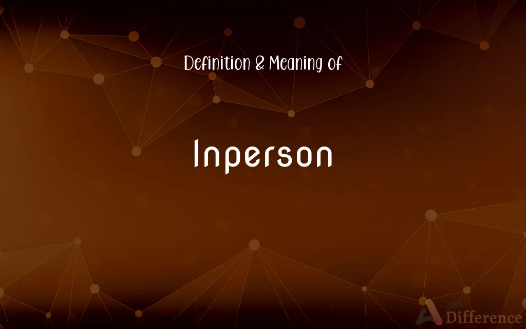 Inperson