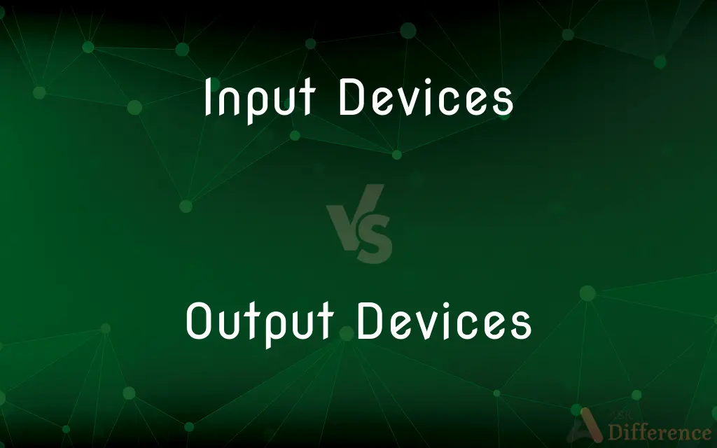 Input Devices vs. Output Devices — What's the Difference?