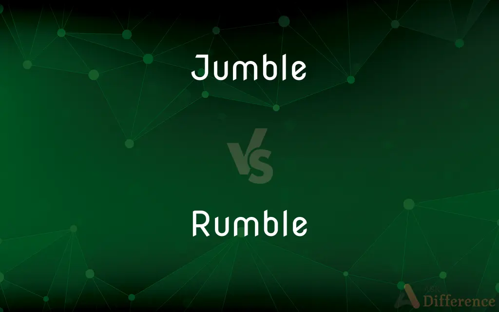 Jumble vs. Rumble — What's the Difference?