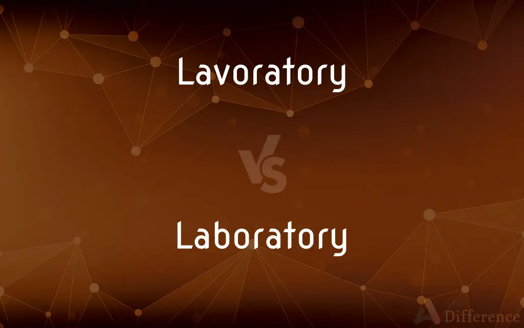 Lavoratory vs. Laboratory — Which is Correct Spelling?
