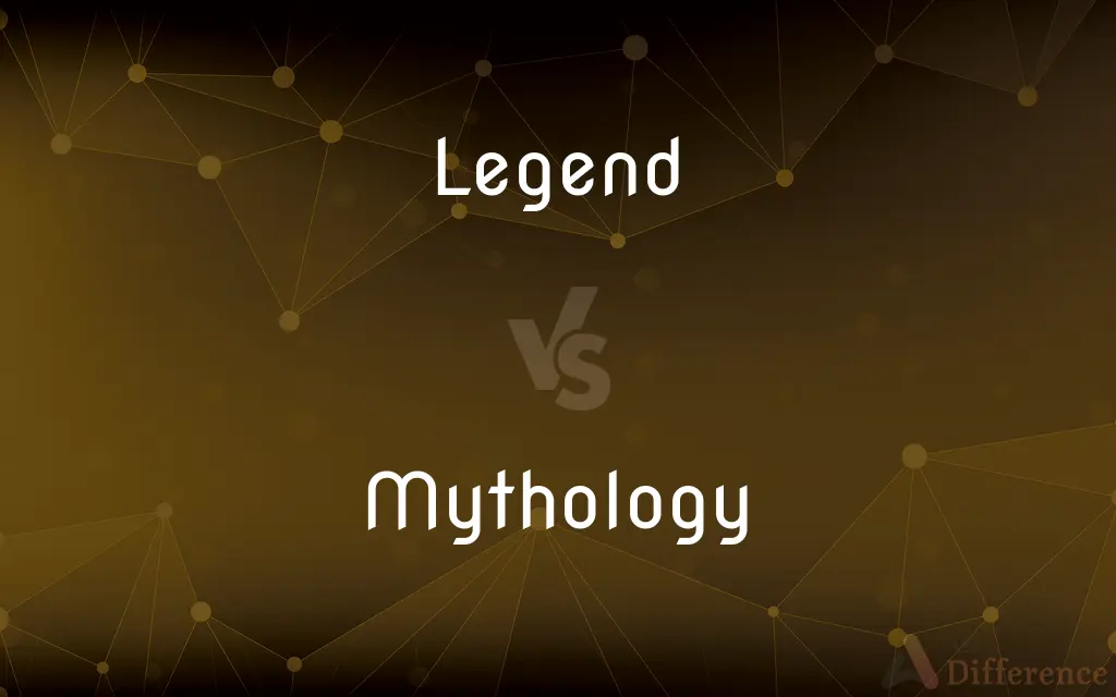 legend-vs-myth-difference-and-comparison