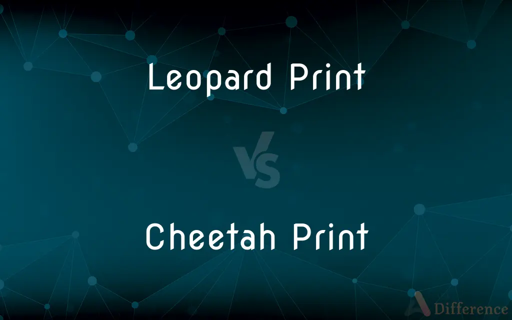 Leopard Print vs. Cheetah Print — What's the Difference?