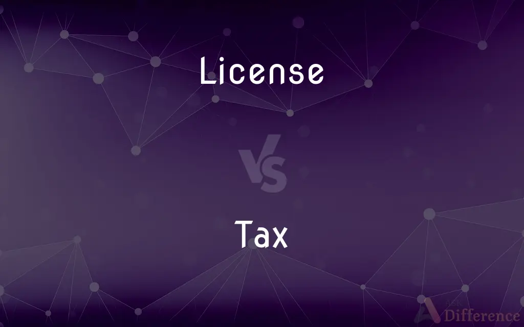 License vs. Tax — What's the Difference?