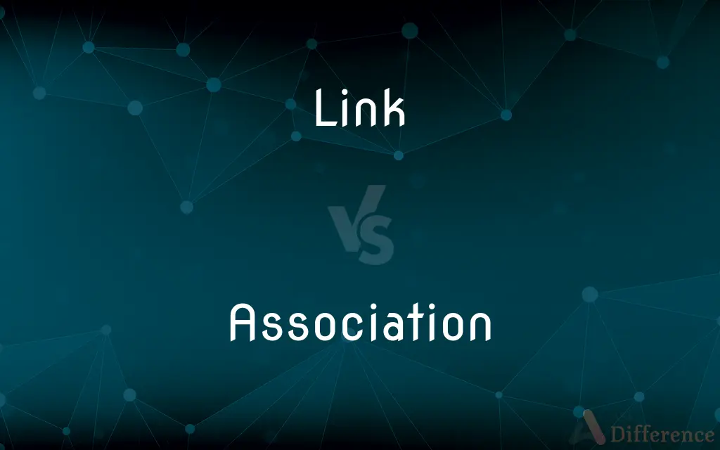 Link vs. Association — What's the Difference?