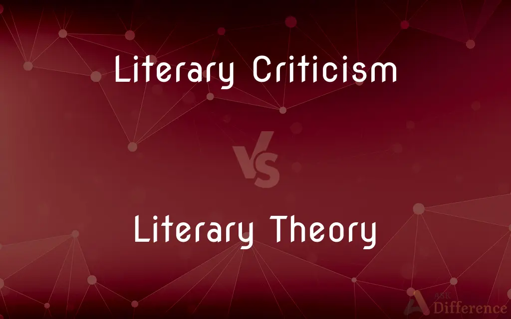 Literary Criticism vs. Literary Theory — What's the Difference?
