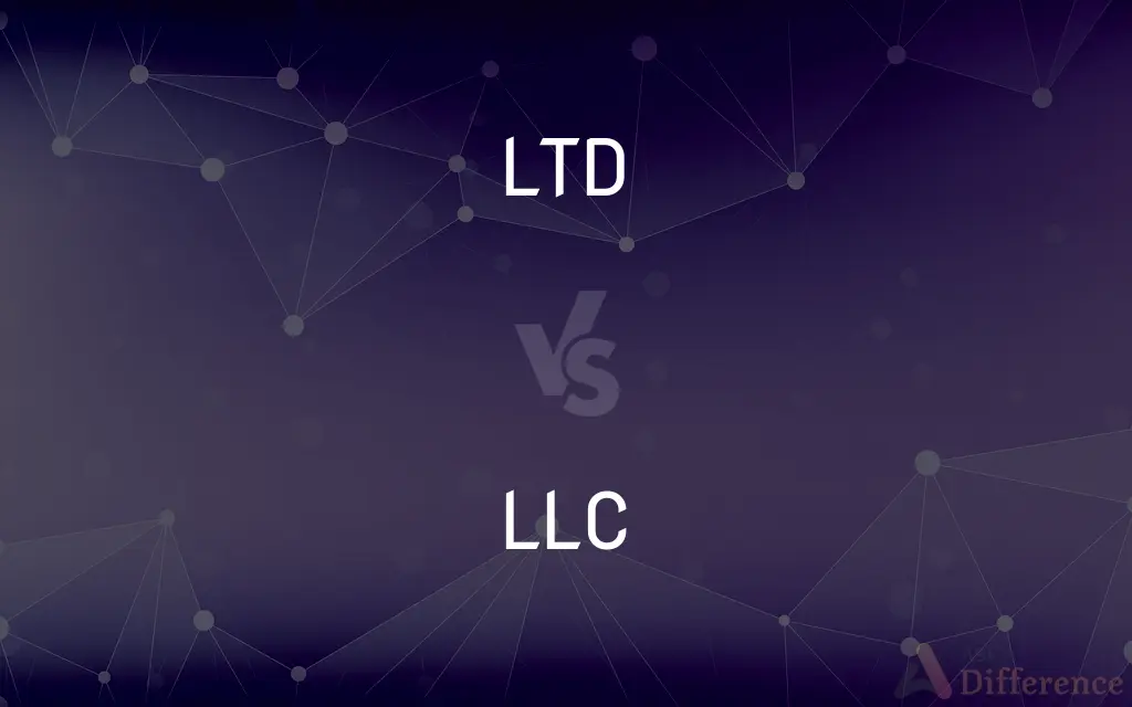 LTD vs. LLC — What's the Difference?