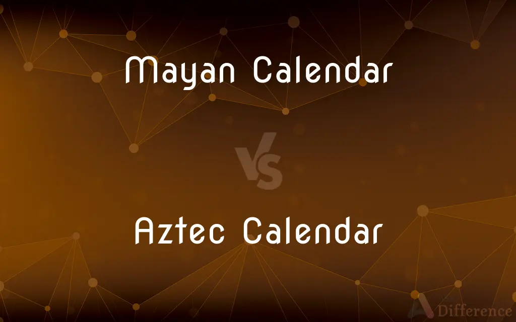 Mayan Calendar vs. Aztec Calendar — What’s the Difference?