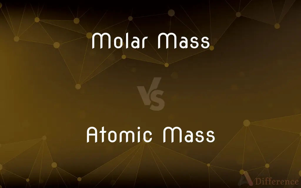 Molar Mass vs. Atomic Mass — What's the Difference?