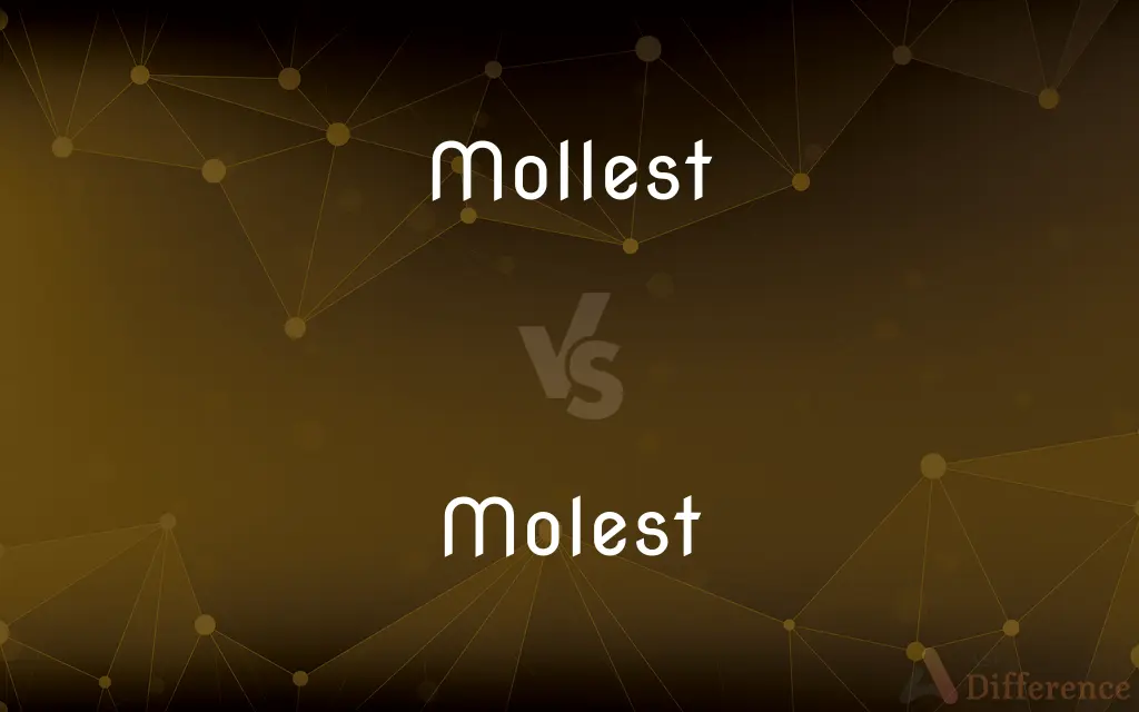 Mollest vs. Molest — Which is Correct Spelling?