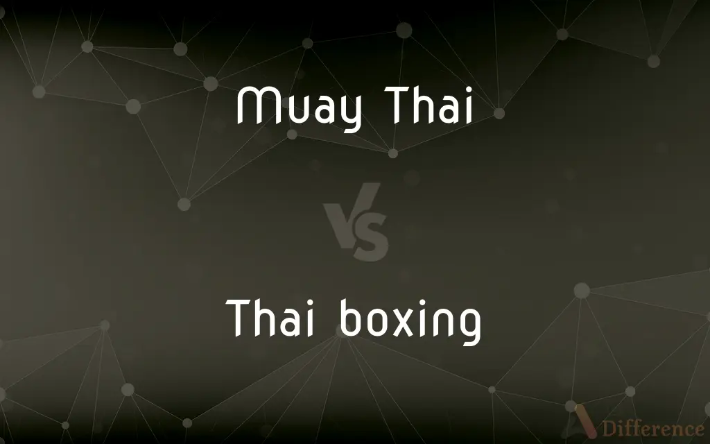 Muay Thai vs. Thai boxing — What's the Difference?