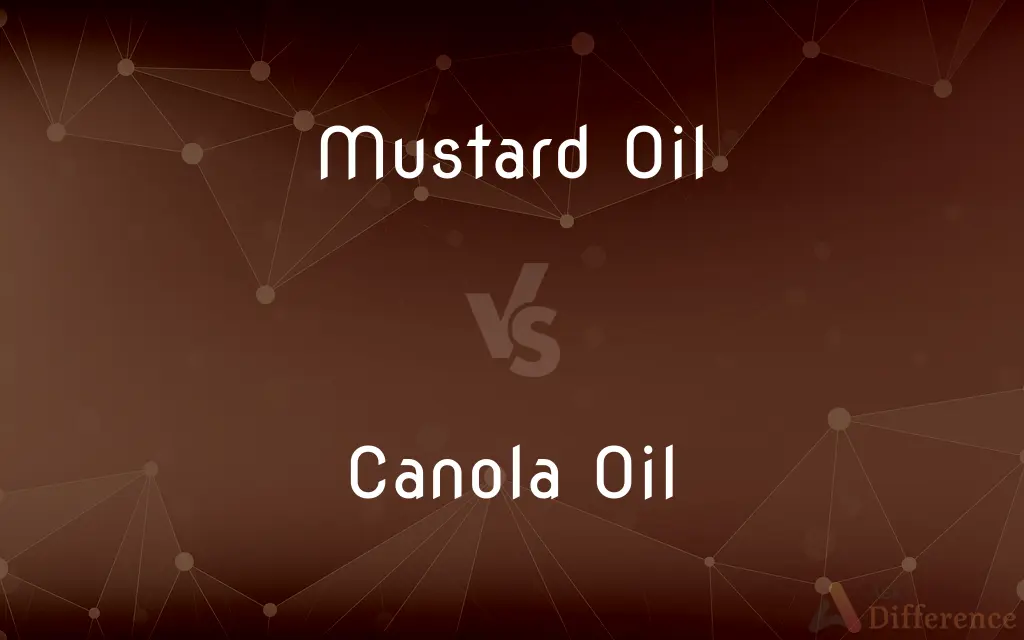 Mustard Oil vs. Canola Oil — What's the Difference?