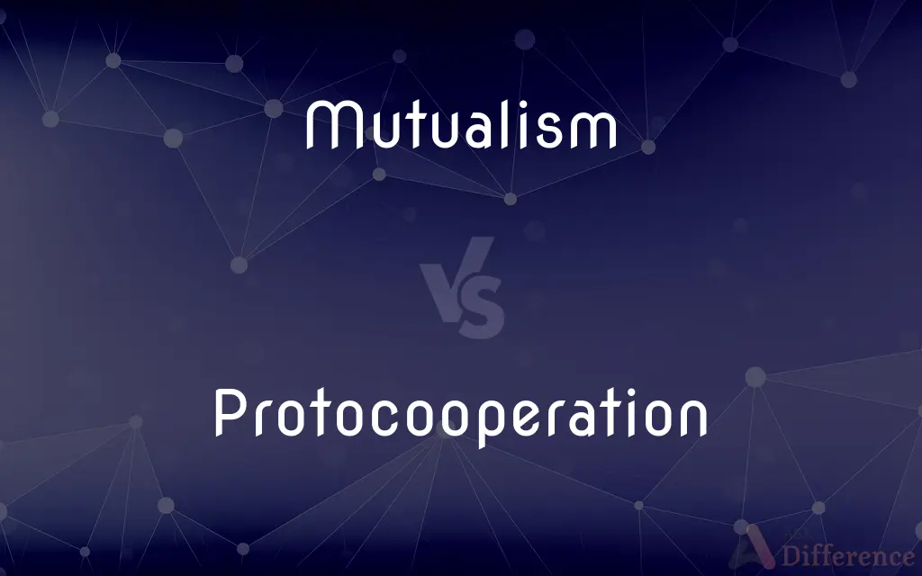 Mutualism vs. Protocooperation — What's the Difference?