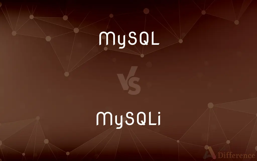 MySQL vs. MySQLi — What's the Difference?