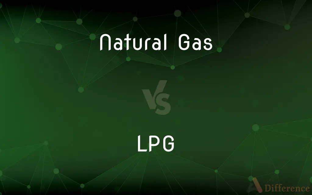 Natural Gas vs. LPG — What's the Difference?