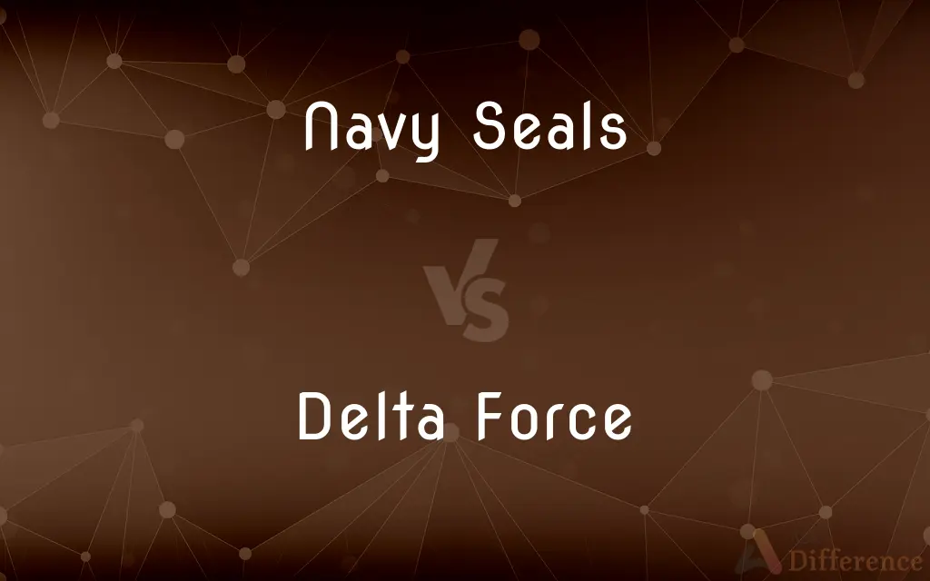 Navy Seals vs. Delta Force — What's the Difference?