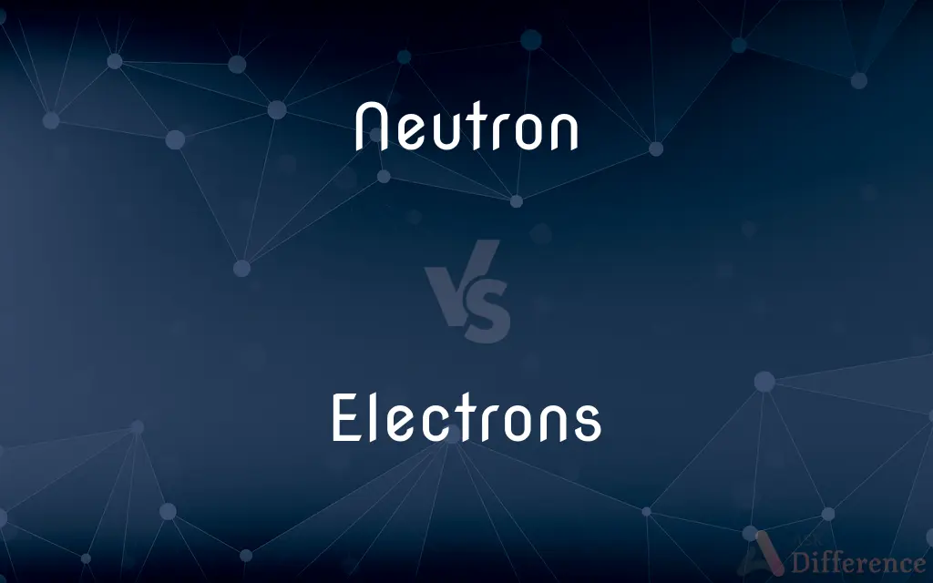 Neutron vs. Electrons — What's the Difference?