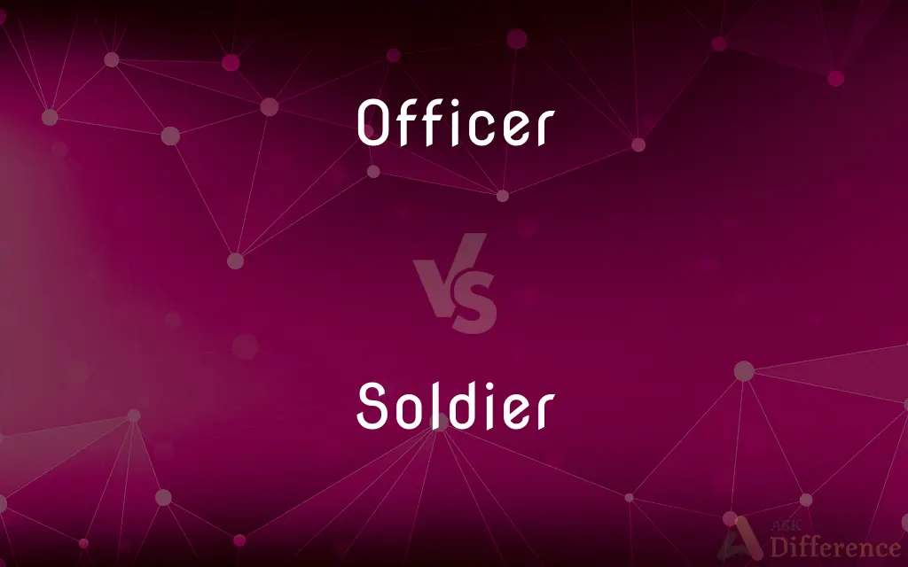 Officer vs. Soldier — What's the Difference?