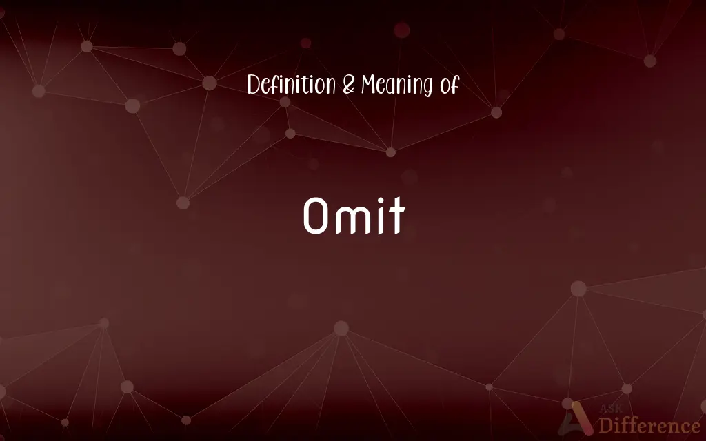 omit-definition-and-meaning